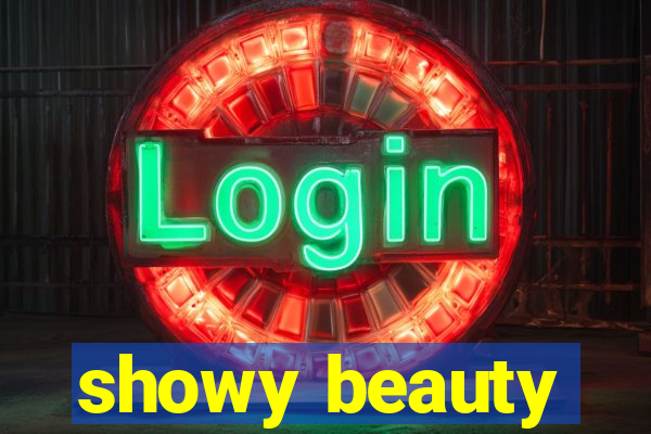 showy beauty
